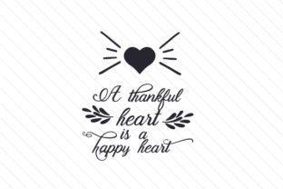 A Thankful Heart is a Happy Heart
